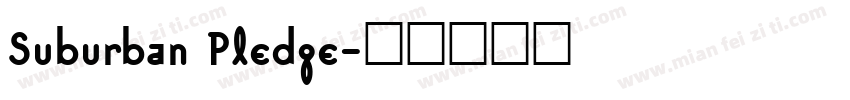 Suburban Pledge字体转换